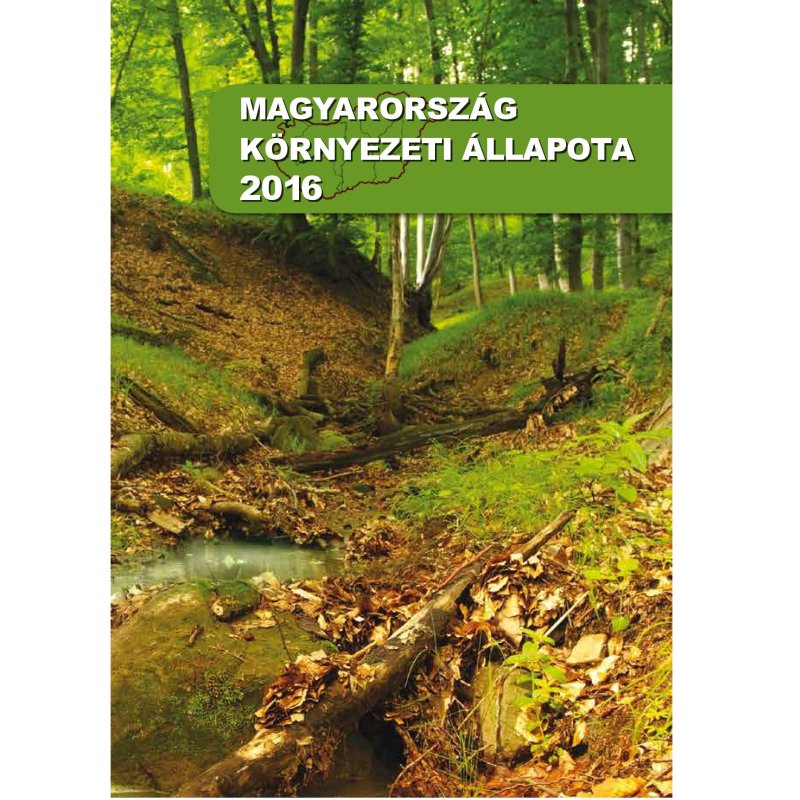 Magyarország környezeti állapota 2016 borító